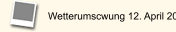 Wetterumscwung 12. April 2025
